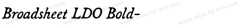 Broadsheet LDO Bold字体转换